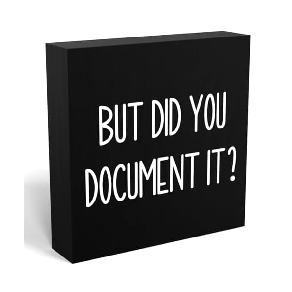  mmiishe-But-Did-You-Document-It-Wooden-Box-Sign-Decorative-Funny-Office-Wood-Box-Sign-Home-Office-Decor-Rustic-Farmhouse-Square-Desk-Decor-Sign-for-Shelf-6-x-6-Inches-black