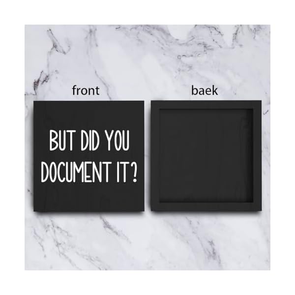   mmiishe-But-Did-You-Document-It-Wooden-Box-Sign-Decorative-Funny-Office-Wood-Box-Sign-Home-Office-Decor-Rustic-Farmhouse-Square-Desk-Decor-Sign-for-Shelf-6-x-6-Inches-black