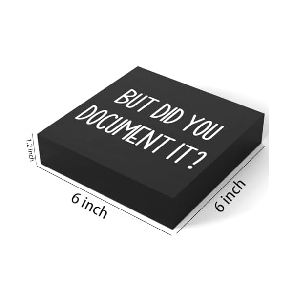   mmiishe-But-Did-You-Document-It-Wooden-Box-Sign-Decorative-Funny-Office-Wood-Box-Sign-Home-Office-Decor-Rustic-Farmhouse-Square-Desk-Decor-Sign-for-Shelf-6-x-6-Inches-black