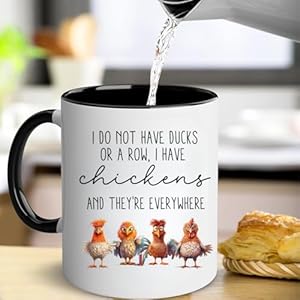 Missdaisy funny chicken gifts chicken mug i do not have ducks or a row i have chickens and theyre everywherefarmer chicken coffee mug 11 oz white  urban country home decor