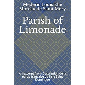 Parish of Limonade: An excerpt from Description de la partie francaise de l’isle Saint Domingue