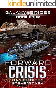 Forward Crisis (Galaxy Bridge Book 4)