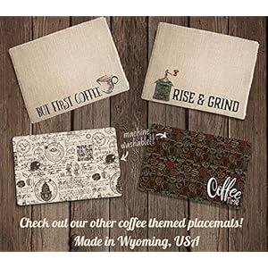 It's Always Coffee Time Coffee Maker Mat - The ORIGINAL Burlap Placemat for your Keurig - Made in the USA Its Always Coffee Time Coffee Maker Mat The ORIGINAL Burlap Placemat for your Keurig Made in the USA