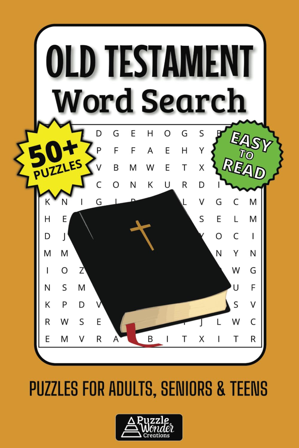 Old Testament Word Search Puzzle Book: 50+ Easy-to-Read Biblical Puzzles Featuring Stories Heroes & Teachings from the Hebrew Bible for Adults, Seniors & Teens