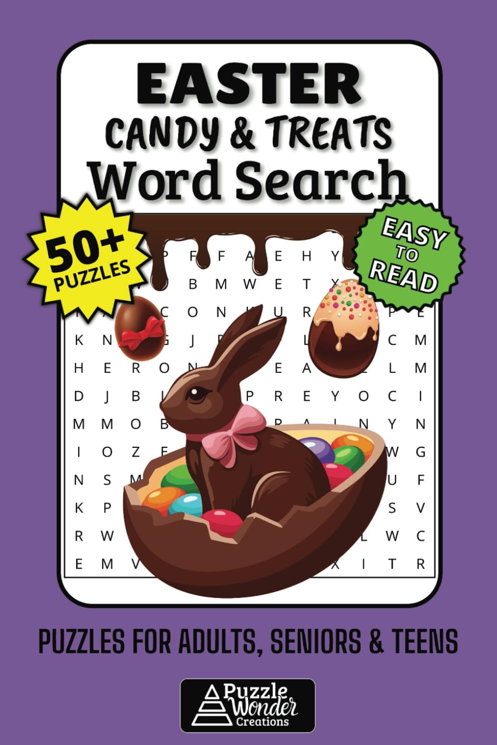 Easter Candy & Treats Word Search Puzzle Book: 50+ Easy-to-Read Puzzles Featuring Chocolates Jellybeans, Baskets & Sweet Spring Fun for Adults, Seniors & Teens
