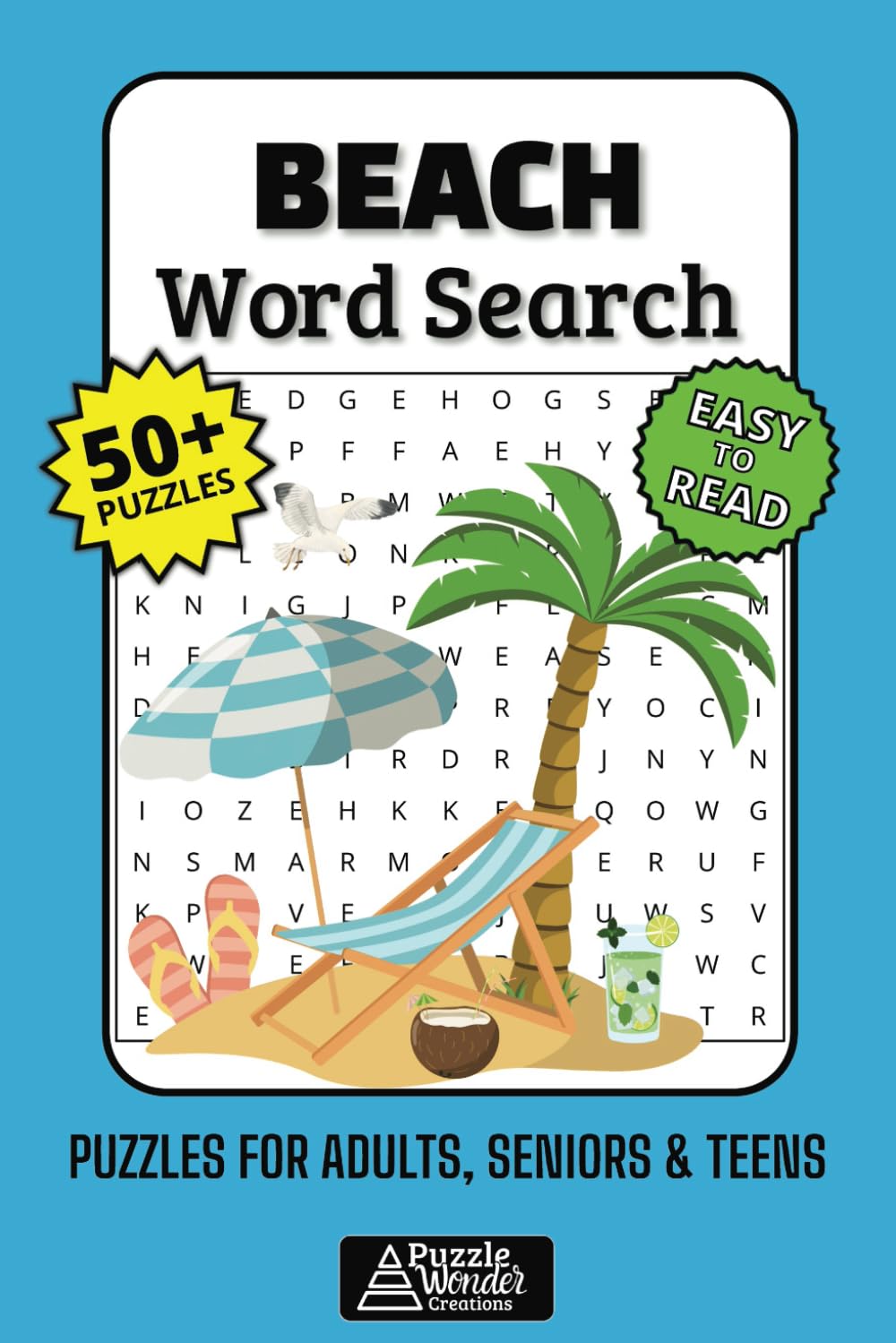 Beach Word Search Puzzle Book: 50+ Fun & Easy-to-Read Puzzles Featuring Beach Life Ocean Vibes, Vacations & Coastal Fun for Adults, Seniors & Teens