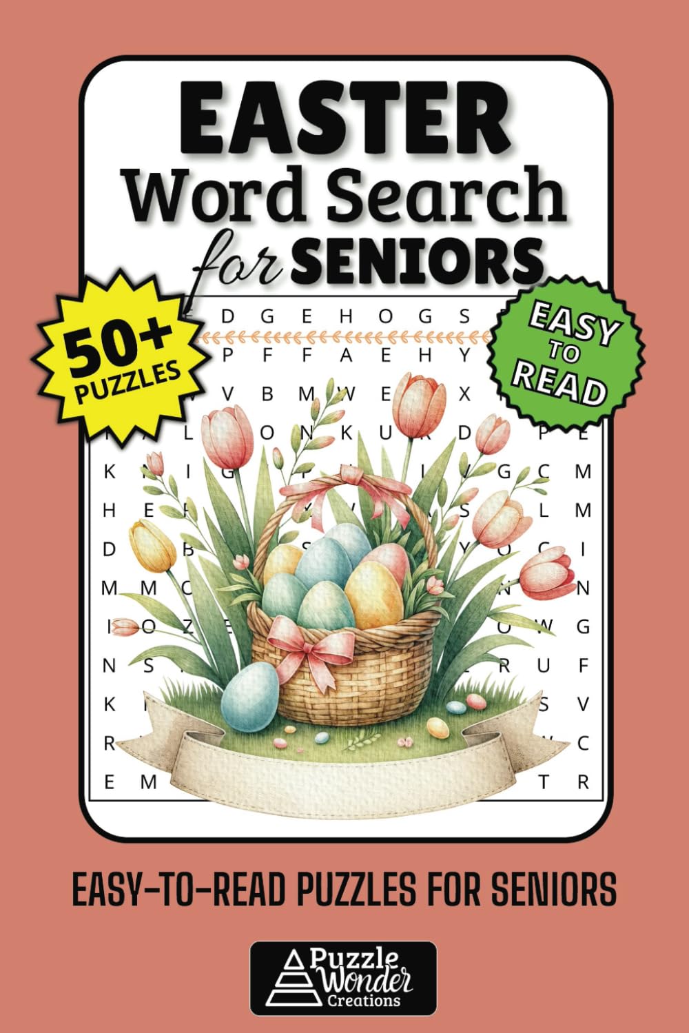 Easter Word Search Puzzle Book for Seniors: 50+ Easy-to-Read Puzzles Featuring Spring Words, Traditions, Treats & Joyful Moments for Relaxation &...